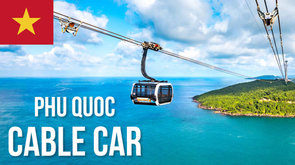 Le téléphérique le plus long du monde sur l'île de Phu Quoc au Vietnam