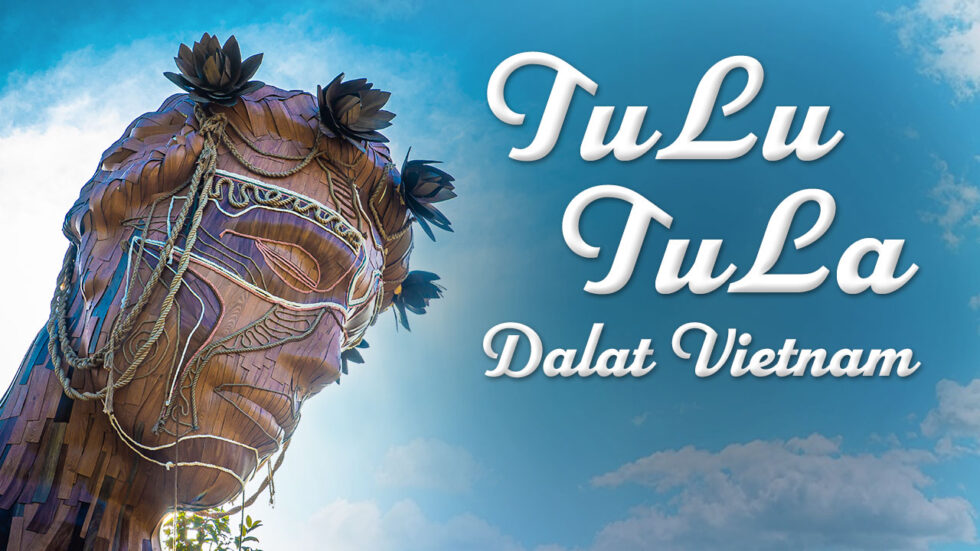 TuLu TuLa Café Dalat Vietnam – Instagram perfektes Reiseziel